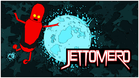 Jettomero: Hero of the Universe