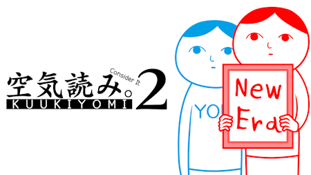 KUUKIYOMI 2: Consider It More! - New Era
