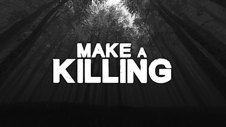 Make a Killing