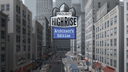 Project Highrise: Architect's Edition