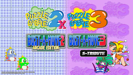 Puzzle Bobble™2X/BUST-A-MOVE™2 Arcade Edition & Puzzle Bobble™3/BUST-A-MOVE™3 S-Tribute