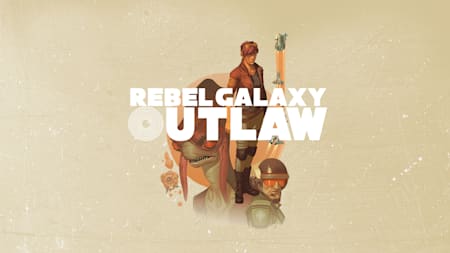 Rebel Galaxy Outlaw