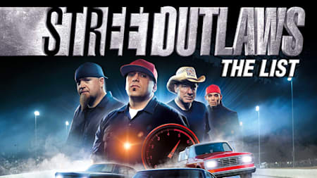 Street Outlaws: The List