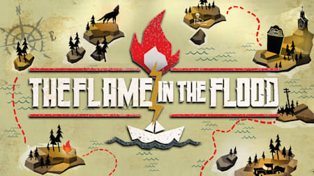 The Flame In The Flood: Complete Edition