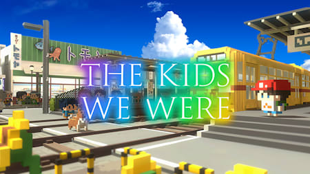 The Kids We Were