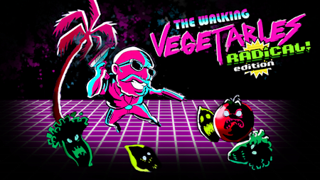 The Walking Vegetables: Radical Edition