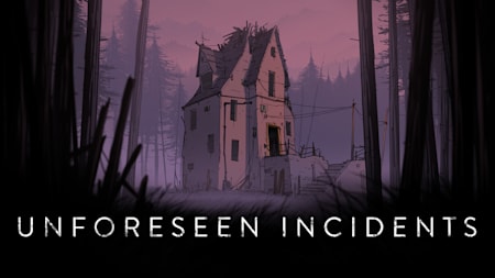 Unforeseen Incidents