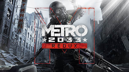 Metro 2033 Redux