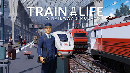 Train Life: A Railway Simulator