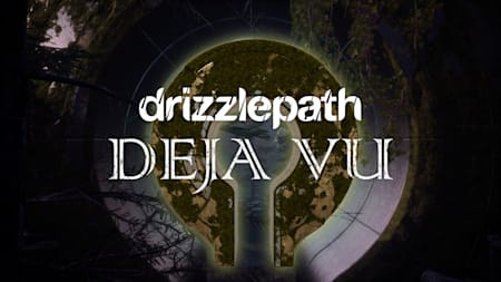 Drizzlepath: Deja Vu