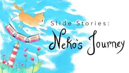 Slide Stories: Neko's Journey