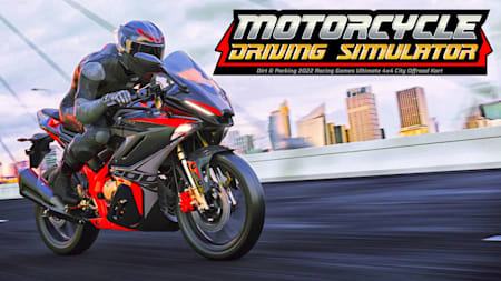 Motorcycle Driving Simulator-Dirt & Parking 2022 Racing Games Ultimate 4x4 City Offroad Kart
