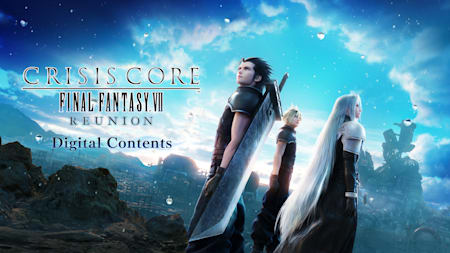 CRISIS CORE –FINAL FANTASY VII– REUNION Digital Contents