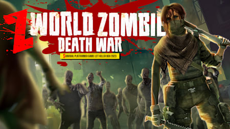 Z World Zombie Death War : Survival Platformer Game Left Killer Box 2023