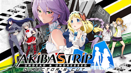 AKIBA'S TRIP: Undead & Undressed Director's Cut