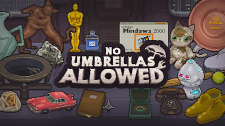 No Umbrellas Allowed