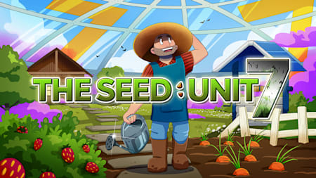 The Seed: Unit 7