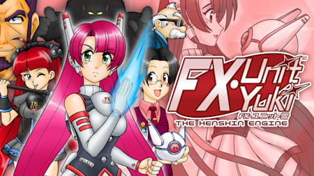 FX Unit Yuki: The Henshin Engine