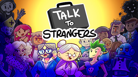 Talk to Strangers