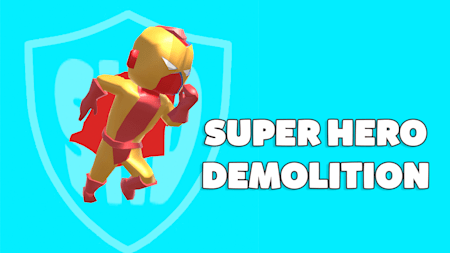 Super Hero Demolition