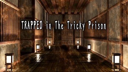 TRAPPED in The Tricky Prison