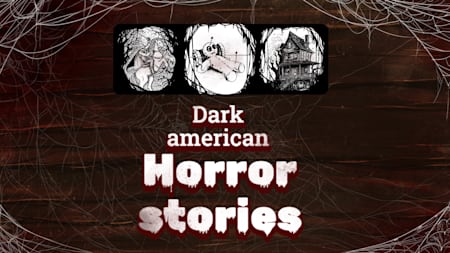 Dark American Horror Stories
