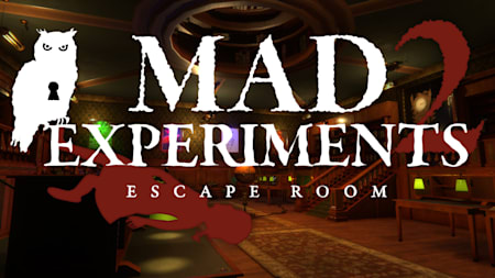 Mad Experiments 2: Escape Room