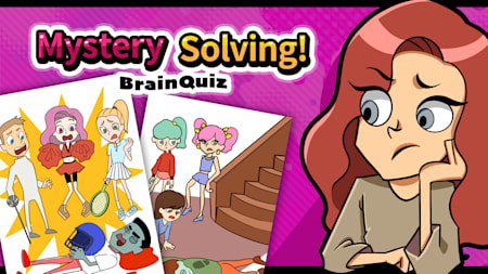 Mystery Solving! BrainQuiz