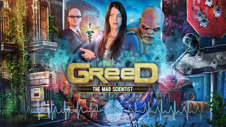 Greed: The Mad Scientist