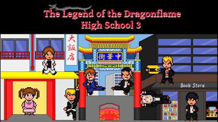 The Legend of the Dragonflame High School 3