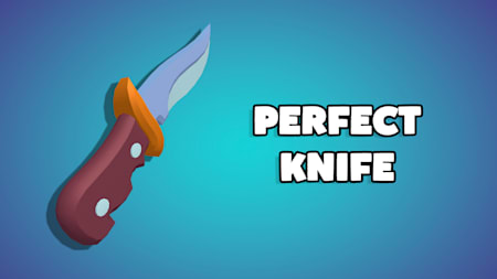 Perfect Knife
