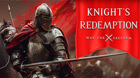 Knight's Redemption: War for freedom