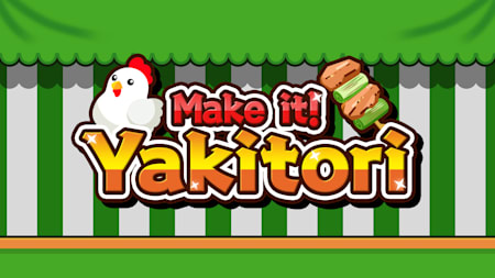 Make it! Yakitori