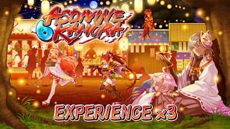 Experience x3 - Asdivine Kamura