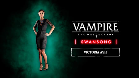 Vampire: The Masquerade - Swansong Victoria Ash