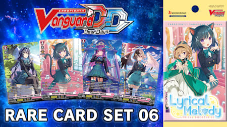Rare Card Set 06 [D-LBT01]: Lyrical Melody