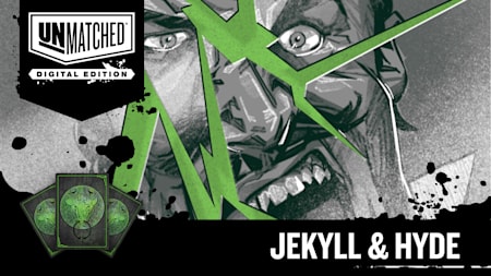 Unmatched: Digital Edition - Jekyll & Hyde