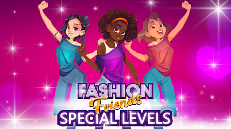 Fashion Friends: Special Levels
