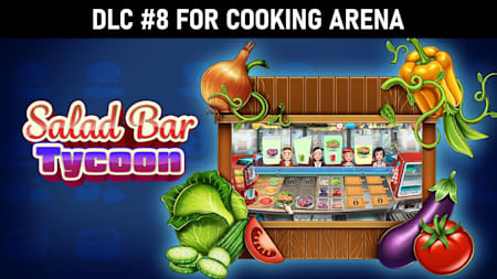 Cooking Arena: Salad Bar Tycoon (DLC#8)
