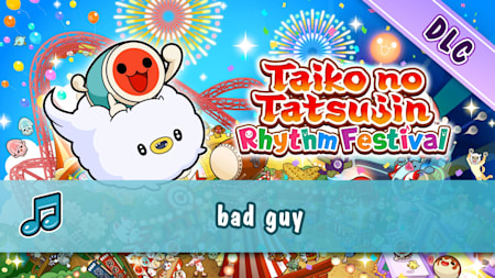 Taiko no Tatsujin: Rhythm Festival - bad guy
