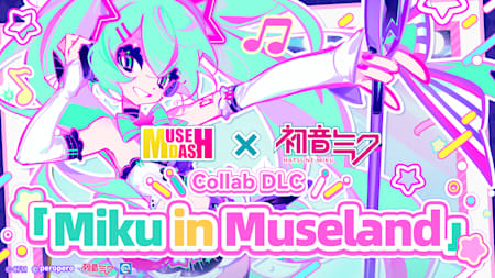 Hatsune Miku collab DLC [Miku in Museland]