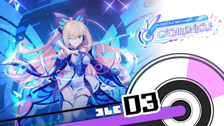 GUNVOLT RECORDS Cychronicle Song Pack 3 Lumen: ♪Last Station ♪Traces ♪Reality ♪Sign