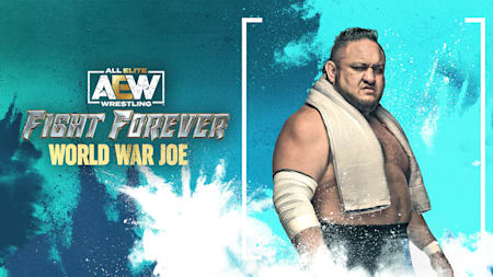 AEW: Fight Forever World War Joe
