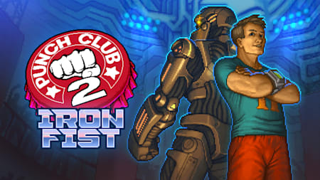 Punch Club 2: The Iron Fist