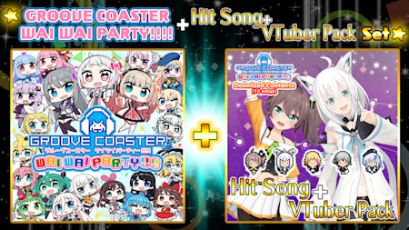 GROOVE COASTER WAI WAI PARTY!!!! + Hit Song+VTuber Pack Set