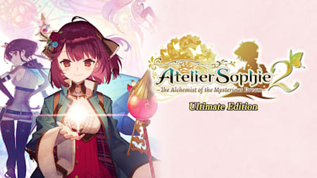 Atelier Sophie 2: The Alchemist of the Mysterious Dream Ultimate Edition