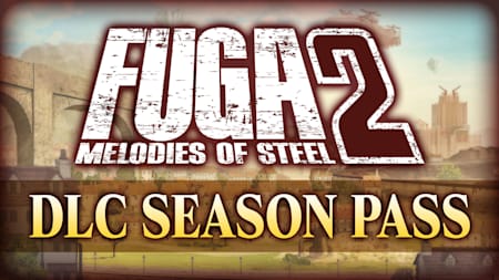 Fuga: Melodies of Steel 2 - Season Pass