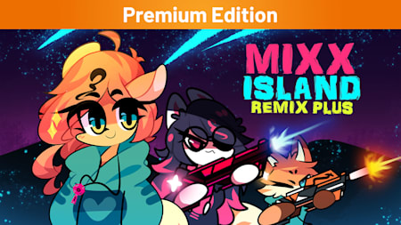 Mixx Island: Remix Plus Premium Edition