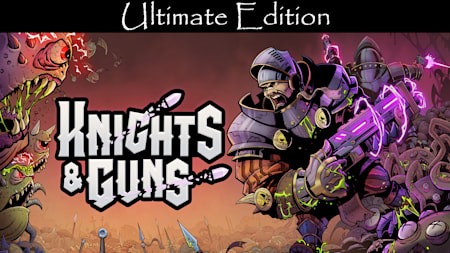 Knights & Guns Ultimate Edition