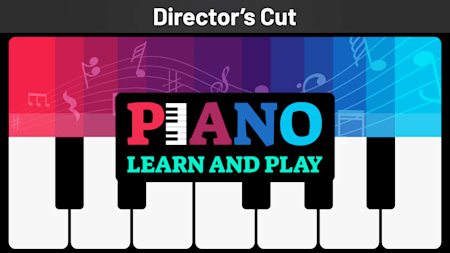 Piano: Learn and Play Director's Cut